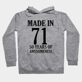 Made In 1971 Born in 1971 Birthday 50 Years Hoodie